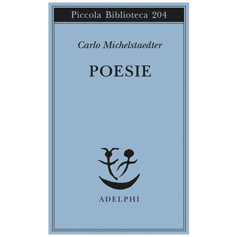 Carlo Michelstaedter - Poesie - Foto 1