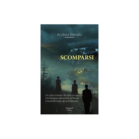 Andrea Benato - Scomparsi. Ediz. illustrata - Foto 1