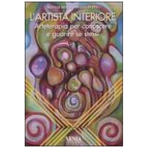 Satvat Sergio Della Puppa - L'artista interiore. Arteterapia per conoscere e guarire se stessi - Foto 2
