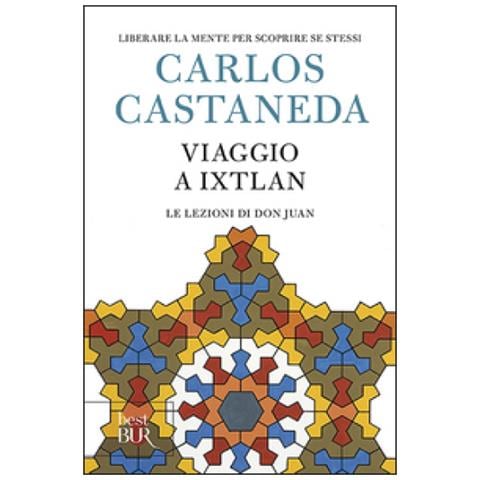 Carlos Castaneda - Viaggio a Ixtlan. Le lezioni di don Juan - Foto 2