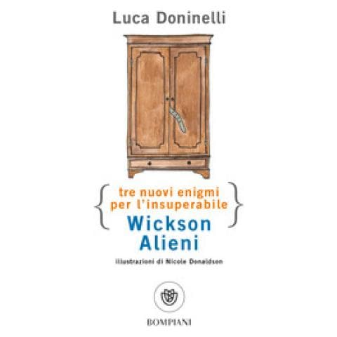 Luca Doninelli - Tre Nuovi Enigmi Per L'insuperabile Wickson Alieni - Foto 1