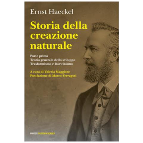 Ernst Haeckel - Storia Della Creazione Naturale - Foto 1