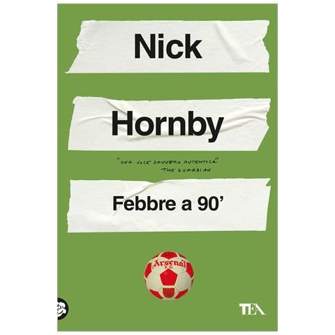 Nick Hornby - Febbre a 90' - Foto 1