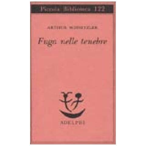 Arthur Schnitzler - Fuga nelle tenebre - Foto 3