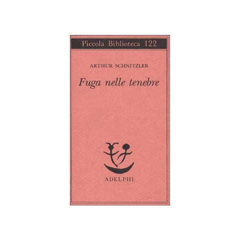 Arthur Schnitzler - Fuga nelle tenebre - Foto 1