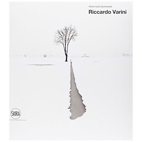 Arturo Carlo Quintavalle - Riccardo Varini. Ediz. illustrata - Foto 1