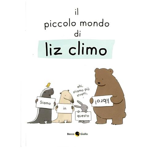Liz Climo - Piccolo Mondo Di Liz - Foto 1