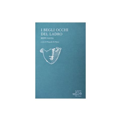 Beppe Salvia - I Begli Occhi Del Ladro - Foto 1