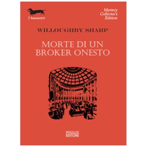 Willoughby Sharp - Morte Di Un Broker Onesto - Foto 1