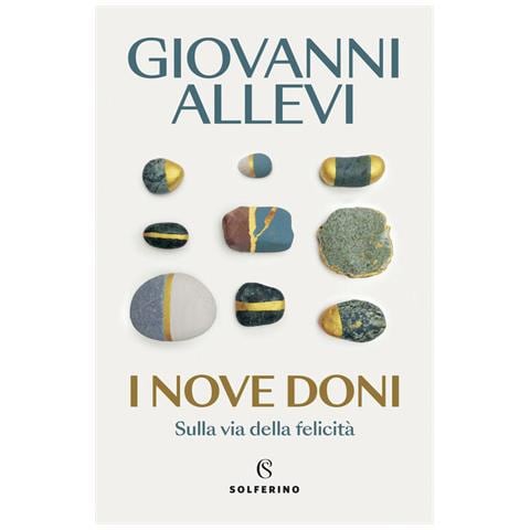 Giovanni Allevi - I nove doni. Sulla via della felicità - Foto 1