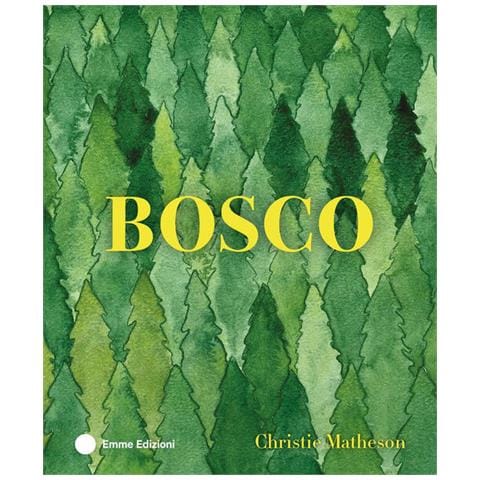 Christie Matheson - BOSCO. Ediz. a colori - Foto 1