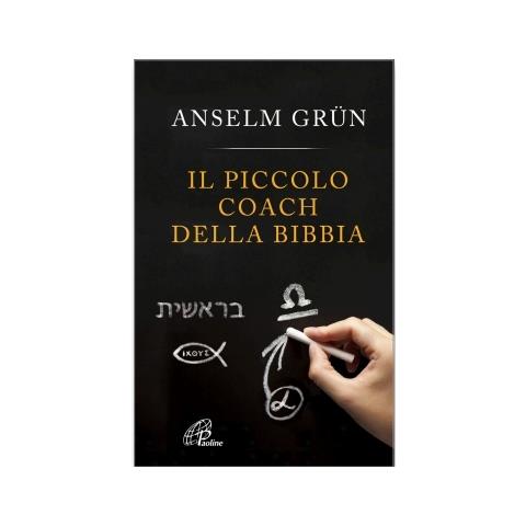 Anselm Grün - Il piccolo coach della Bibbia - Foto 1