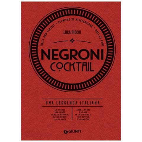 Negroni Cocktail. Una Leggenda Italiana - Foto 1