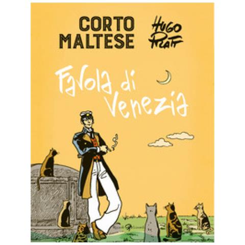 Hugo Pratt - Corto Maltese. Favola Di Venezia - Foto 1