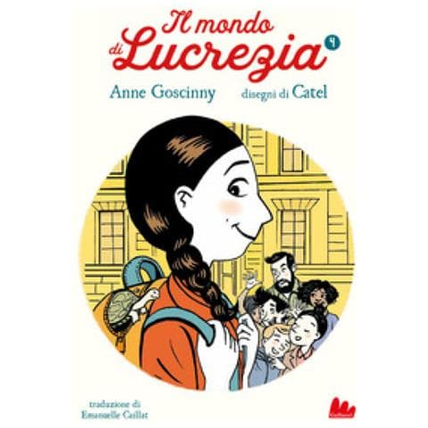 Anne Goscinny - Il mondo di Lucrezia. Vol. 4 - Foto 1