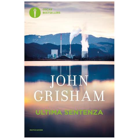 John Grisham - Ultima sentenza - Foto 1