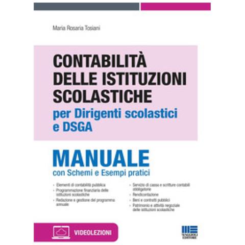 Maria Rosaria Tosiani - Contabilità Delle Istituzioni Scolastiche Per Dirigenti Scolastici E Dsga - Foto 1