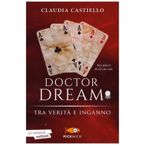 Claudia Castiello - Tra Verità E Inganno. Doctor Dream. Vol. 2 - Foto 1