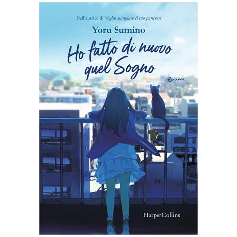 Yoru Sumino - Ho fatto di nuovo quel sogno - Foto 1