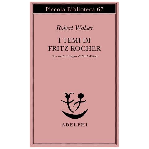 Robert Walser - I temi di Fritz Kocher - Foto 1
