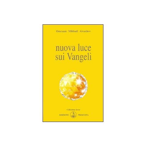 Omraam Mikhaël Aïvanhov - Nuova luce sui vangeli - Foto 1