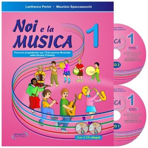 Lanfranco Perini - Noi e la musica. Percorsi propedeutici per l'insegnamento della musica nella scuola primaria. Con CD Audio. Vol. 1 - Foto 1