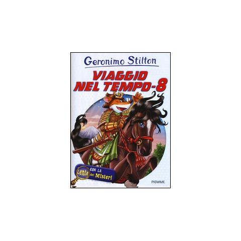 Geronimo Stilton - Viaggio nel tempo 8. Ediz. illustrata. Con gadget - Foto 1