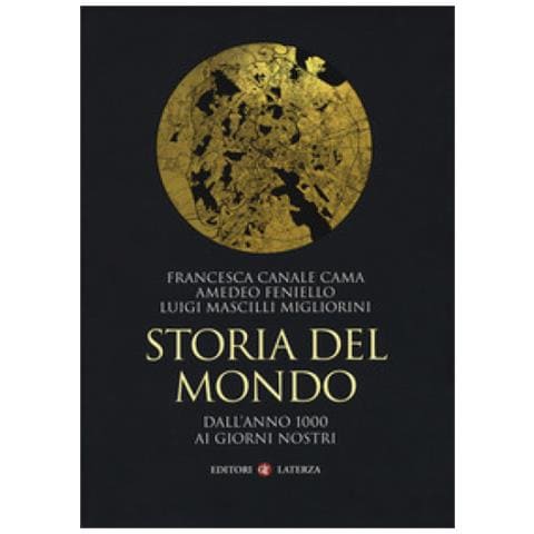 Francesca Canale Cama - Storia del mondo. Dall'anno 1000 ai giorni nostri - Foto 1