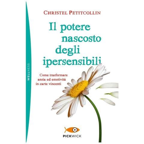 Christel Petitcollin - Il potere nascosto degli ipersensibili - Foto 1