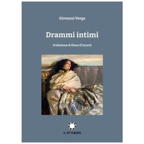 Giovanni Verga - Drammi Intimi - Foto 1