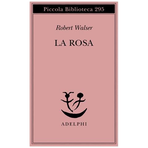 Robert Walser - La rosa - Foto 1