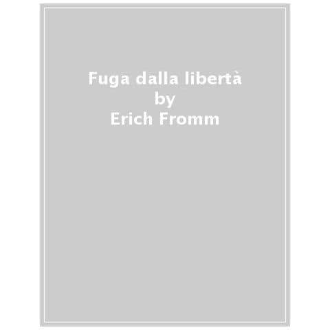 Erich Fromm - Fuga Dalla Libertà - Foto 1