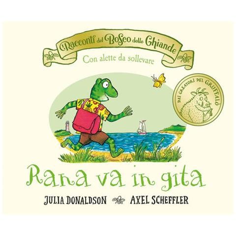 Julia Donaldson - I racconti del Bosco delle Ghiande. Rana va in gita. Ediz. a colori - Foto 1