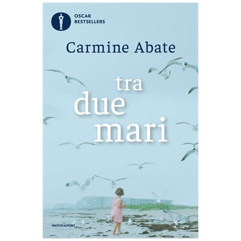 Carmine Abate - Tra due mari - Foto 1