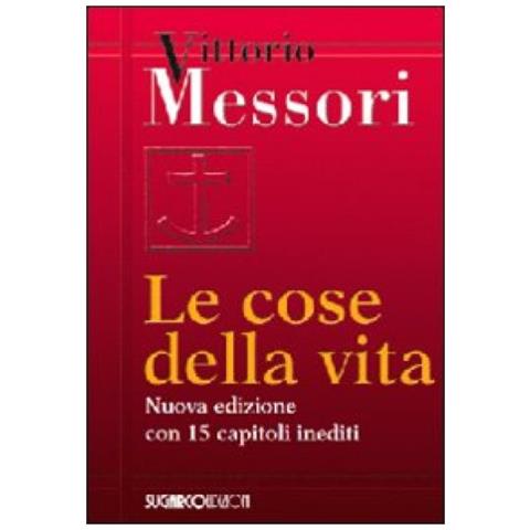 Vittorio Messori - Le cose della vita - Foto 3