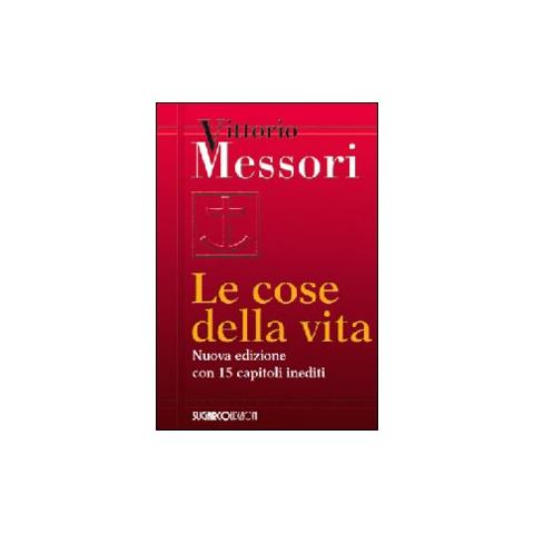 Vittorio Messori - Le cose della vita - Foto 1