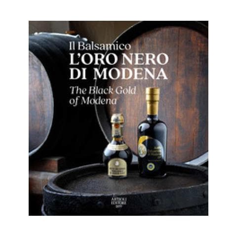 Matilde Piccinini - Il Balsamico. L'oro nero di Modena-The black gold of Modena. Ediz. a colori - Foto 1