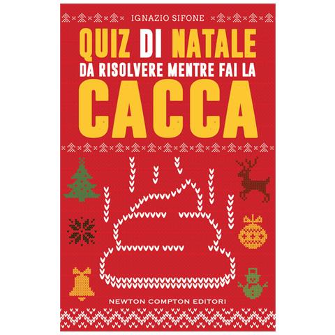 Ignazio Sifone - Quiz Di Natale Da Risolvere Mentre Fai La Cacca - Foto 2