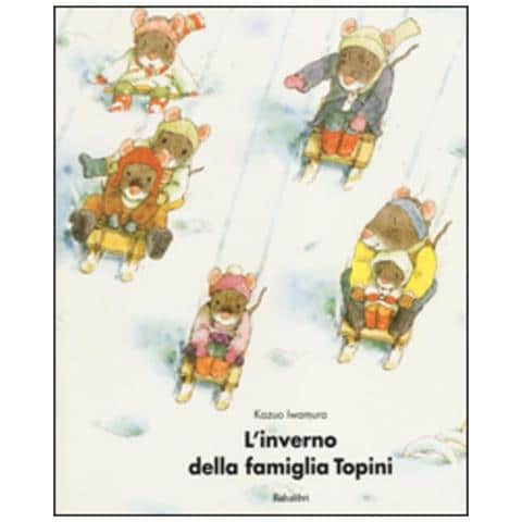 Kazuo Iwamura - L'inverno della famiglia Topini. Ediz. illustrata - Foto 1