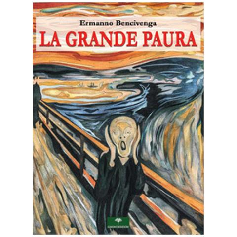 Ermanno Bencivenga - La Grande Paura - Foto 1