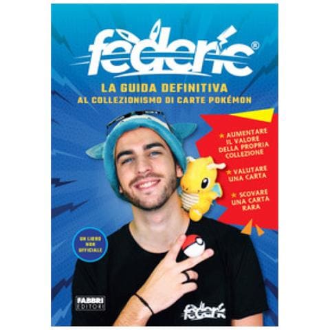 Federic - La Guida Definitiva Al Collezionismo Di Carte Pokémon - Foto 1