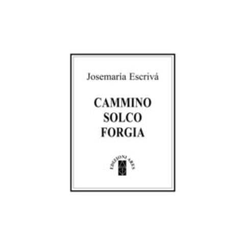 Josemaría (san) Escrivá De Balaguer - Cammino Solco Forgia. Ediz. Deluxe - Foto 1