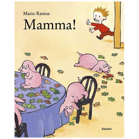 Mario Ramos - Mamma! Ediz. a colori - Foto 1