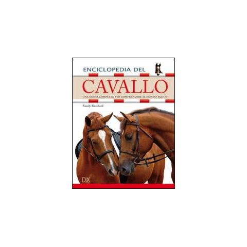 Sandy Ransford - Enciclopedia del cavallo. Ediz. illustrata - Foto 1