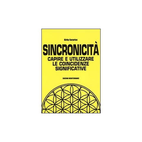 Kirby Surprise - Sincronicità. Capire e utilizzare le coincidenze significative - Foto 2