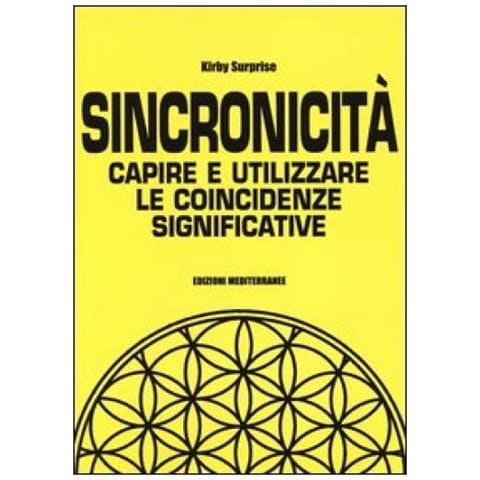 Kirby Surprise - Sincronicità. Capire e utilizzare le coincidenze significative - Foto 4