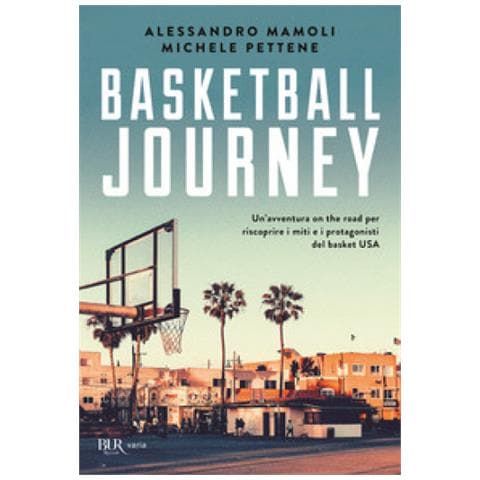 Alessandro Mamoli - Basketball journey. Un'avventura on the road per riscoprire i miti e i protagonisti del basket USA - Foto 1