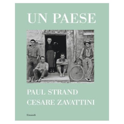 Cesare Zavattini - Un Paese. Ediz. Illustrata - Foto 1