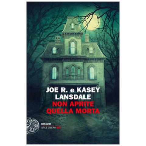 Joe R. Lansdale - Non aprite quella morta - Foto 1