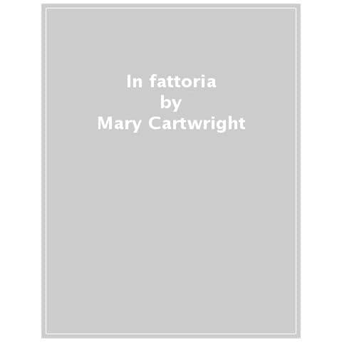 Mary Cartwright - In Fattoria - Foto 1